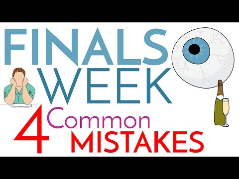 Finals Week - 4 Common Mistakes to Avoid