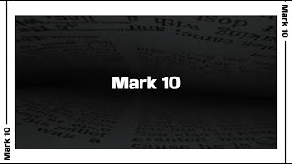 Mark 10 Bible Reading | NIV