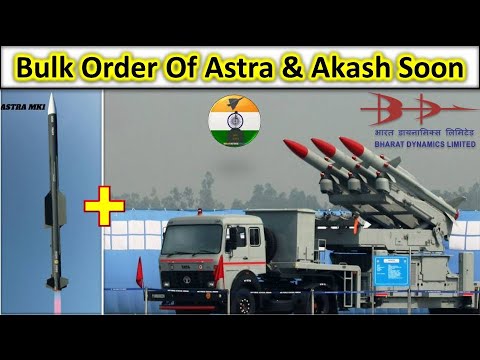 Huge orders of Astra & Akash missiles with BDL