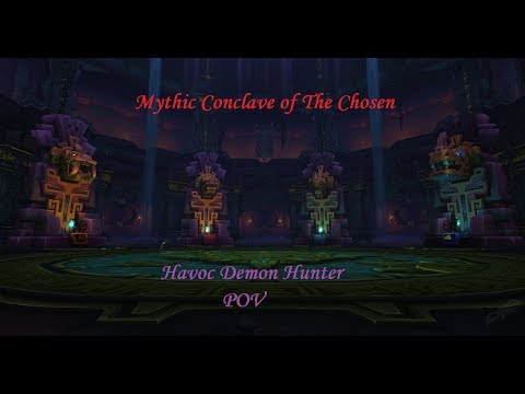 Conclave of the Chosen Mythic - Havoc Demon Hunter PoV