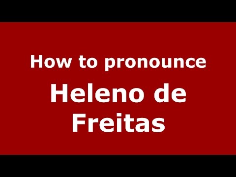 How to pronounce Heleno de Freitas (Spanish/Argentina) - PronounceNames.com