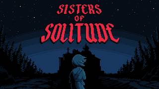 Sisters of Solitude announcement trailer teaser