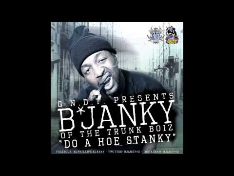 B*Janky - Do A Hoe Stanky
