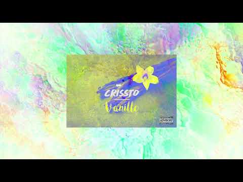 Crissto | 🌸 | Vanille (audio)