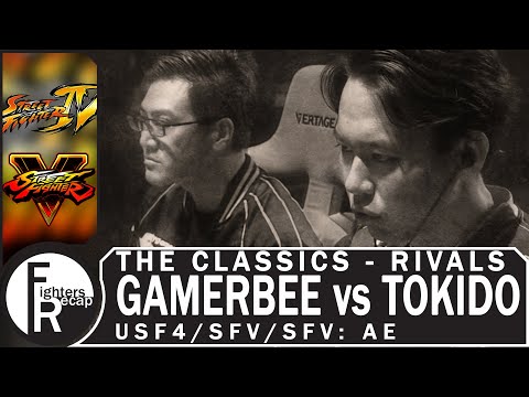 THE CLASSICS - RIVALS | GAMERBEE vs TOKIDO(USF4/SFV/SFV: AE)