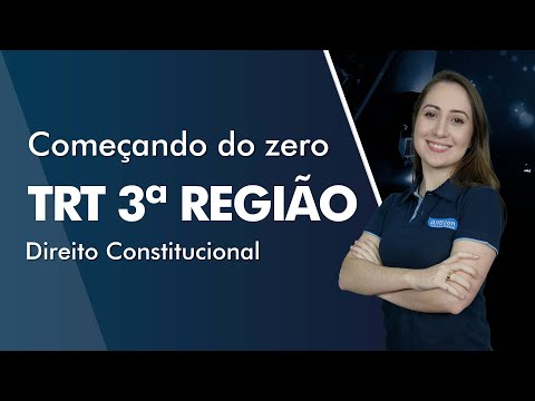 Começando do zero TRT 3ª Região - Direito Constitucional - AlfaCon