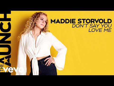 Maddie Storvold - Don't Say You Love Me (The Launch Season 2 / Audio)