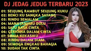Download lagu DJ TERBARU DJ SEUJUNG RAMBUT SEUJUNG KUKU REMIX MANTAP (FULL ALBUM VIRAL TIKTOK TERBARU 2023) mp3 Download lagu DJ TERBARU DJ SEUJUNG RAMBUT SEUJUNG KUKU REMIX MANTAP (FULL ALBUM VIRAL TIKTOK TERBARU 2023) mp3