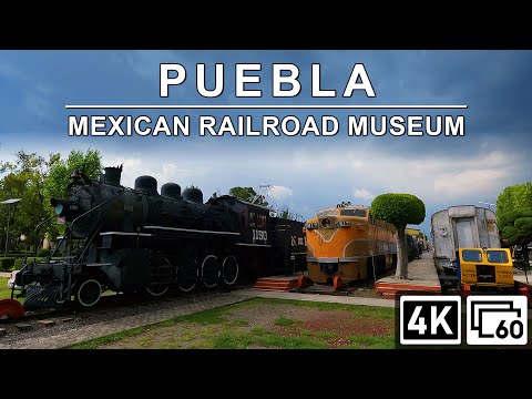 Museo Nacional de los Ferrocarriles Mexicanos 🇲🇽 Puebla | 4K Walking Tour