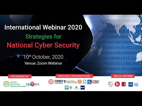 International Webinar 2020: Strategies For National Cyber Security
