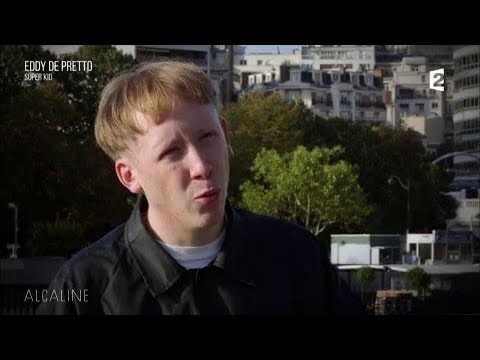 Alcaline, Les News du15/10 - Eddy de Pretto, super kid