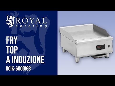 Video - Fry top a induzione - 600 x 520 mm - Liscio - 6.000 W - Royal Catering