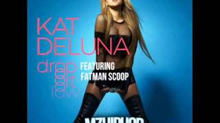 Kat DeLuna Feat. Fatman Scoop - Drop it Low