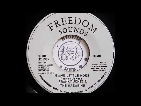 FRANKIE JONES & THE NAZARINE - Gimme Little More [1979]