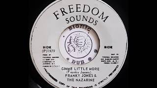 FRANKIE JONES & THE NAZARINE - Gimme Little More [1979]