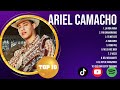 Ariel Camacho Latin Songs 2024 Top 10 Best Songs Greatest Hits Full Album