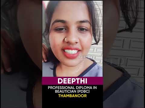 Deepthi, Beautician & Cosmetology Student, Shares Her Experience at GITD