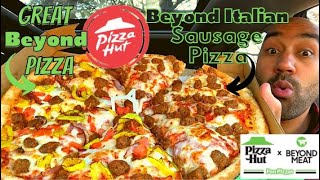New Pizza Hut Beyond Italian Sausage and Great Beyond Pizza 🍕🌿🍕Food Review