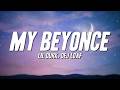 Lil Durk My Beyonce Ft DeJ Loaf Lyrics