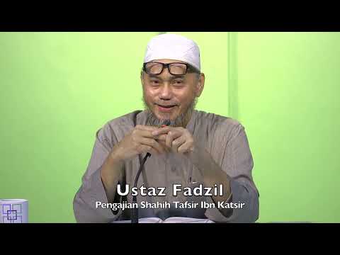 20230104 Ustaz Fadzil : Pengajian Shahih Tafsir Ibn Katsir