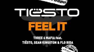 Three 6 Mafia vs DJ Tiesto - Feel it [Explicit Album Version Dirty Version - HQ]