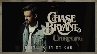 Chase Bryant Drinking In My Car