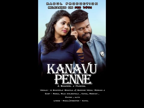 Shameel J - Kanavu Penne (Official Music Video)