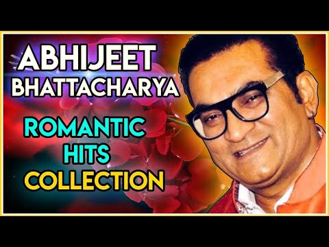 Abhijeet Bhattacharya -Romantic hits collection