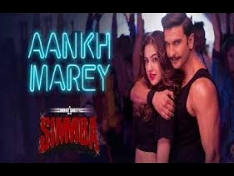 Aankh Marey (Remix) | Simmba | Ranveer Singh | Sara Ali Khan