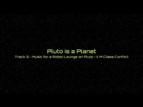 Salasnet M - Pluto is a Planet - 03. Music for a Robot Lounge on Pluto - II. M Class Conflict