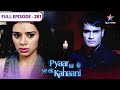 Pyaar Kii Ye Ek Kahaani Tanushree Ke Case Ka Investigation FULL EPISODE 281