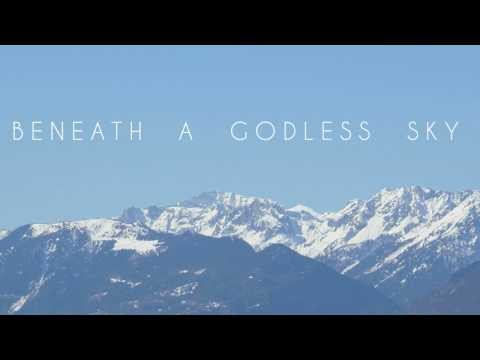 Beneath A Godless Sky - God Like (Lyric Video)
