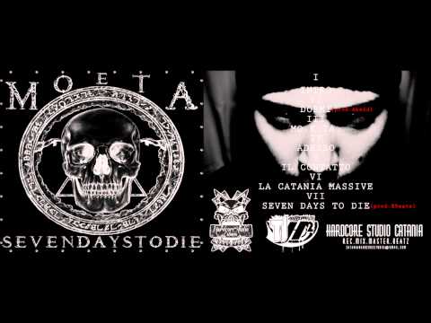 MOETA - SEVEN DAYS TO DIE (FULL ALBUM)