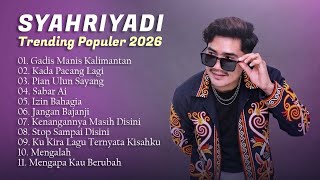 Download lagu Full Album Syahriyadi Gadis Manis Kalimantan Pp Apa? mp3 Download lagu Full Album Syahriyadi Gadis Manis Kalimantan Pp Apa? mp3
