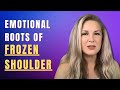 Emotional Root Causes Behind Frozen Shoulder By Evette Rose 2021