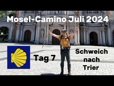 Mosel-Camino Tag 7: Von Schweich nach Trier!  Pilgern auf dem Jakobsweg 