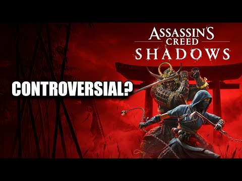 Assassin's Creed Shadows - My Thoughts on the Trailer and Controversy