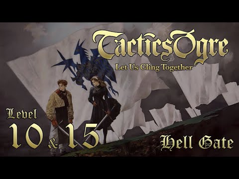 Let's Play "Tactics Ogre" - Hell Gate, Levels 10 & 15