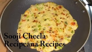 Suji Ka Cheela Recipe in Hindi - Veg Rawa Cheela Recipe | Recipeana