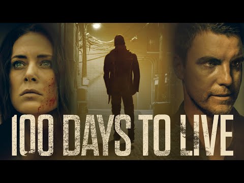 100 Days to Live (Trailer)