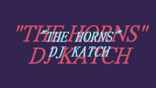 "the horns" DJ katch dance workout