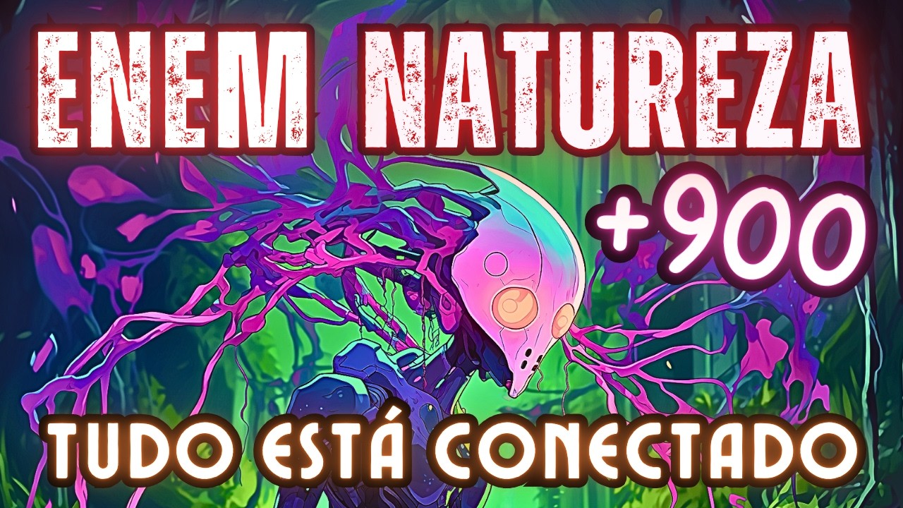 Esse Conceito me fez Gabaritar Natureza ENEM