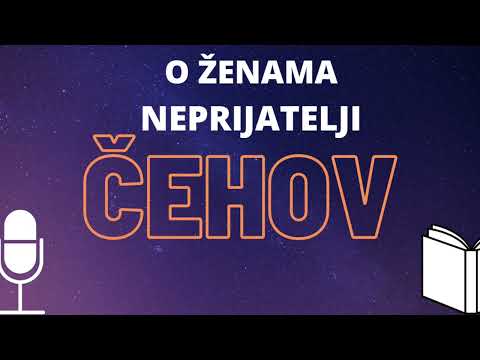 A. P. Čehov: O ženama / Neprijatelji ❇️ AUDIO KNJIGA na hrvatskom kompletna