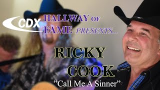 RICKY COOK - &quot;Call Me A Sinner&quot; | Hallway of Fame (Live at the CDX HQ in Nashville, TN)