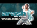 ღ ARASH - "Broken Angel" Feat. Helena (From the ...