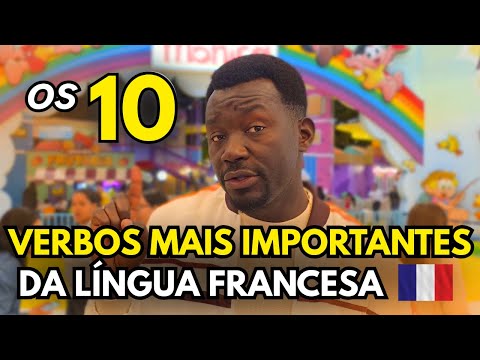 OS 10 VERBOS MAIS IMPORTANTES DA LÍNGUA FRANCESA