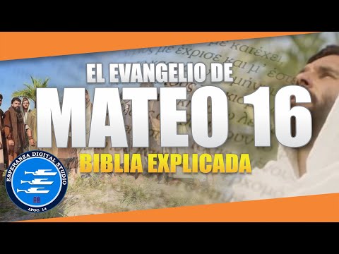 ✅ MATEO 16 - EXPLICADO 🔥 | Reavivados por su Palabra || 15 DE AGOSTO 2024