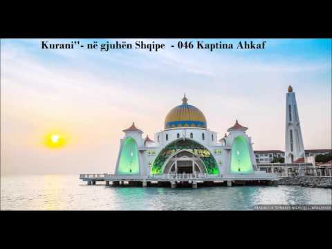 Kurani''  në gjuhën Shqipe -   046 Kaptina Ahkaf