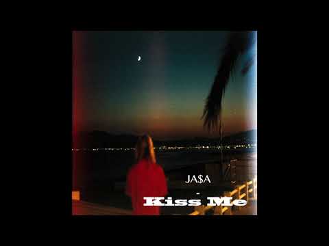 JA$A - Kiss Me
