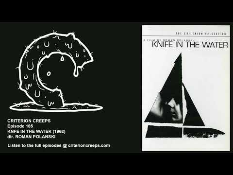 Criterion Creeps Ep. 185: Knife in the Water
